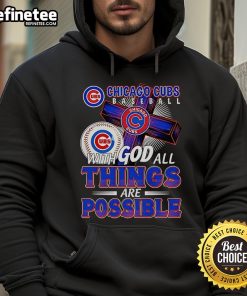 Official Chicago Cubs hoodie featuring 'With God All Things Are Possible' design, perfect for fans and sports enthusiasts.