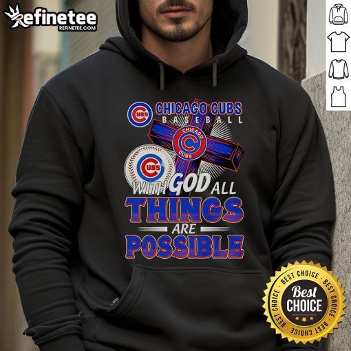 Official Chicago Cubs hoodie featuring 'With God All Things Are Possible' design, perfect for fans and sports enthusiasts.