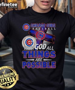 Official Chicago Cubs Baseball T-Shirt featuring 'With God All Things Are Possible' slogan, perfect for fans and believers.