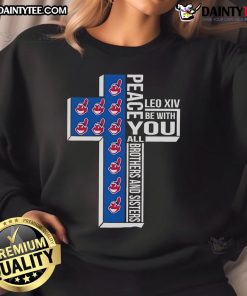 Official Chief Wahoo sweatshirt featuring 'Peace You Leo XIV' design, perfect for all brothers and sisters.