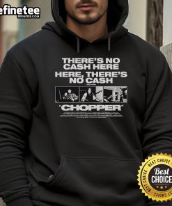 Official Chopper 'There's No Cash Here' Neville Bartos hoodie displayed on a mannequin, showcasing unique design and style.