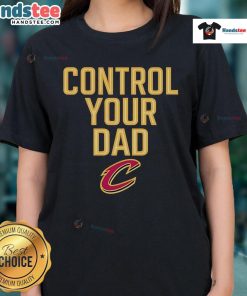 Official Cleveland Cavaliers Control Your Dad Ladies Tee in vibrant colors, perfect for female fans showing team spirit.