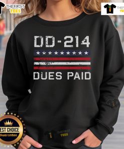 Official DD 214 Dues Paid US Military Veteran Alumni Served Flag Sweatshirt featuring patriotic design and veteran pride.