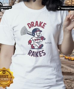 Official Drake Baldwin Drake Rakes Ladies Tee featuring a stylish design and vibrant colors for fans of Drake.