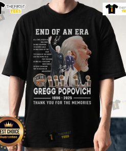 Official End Of An Era Gregg Popovich 1996-2025 Thank You For The Memories T-Shirt featuring a tribute design.