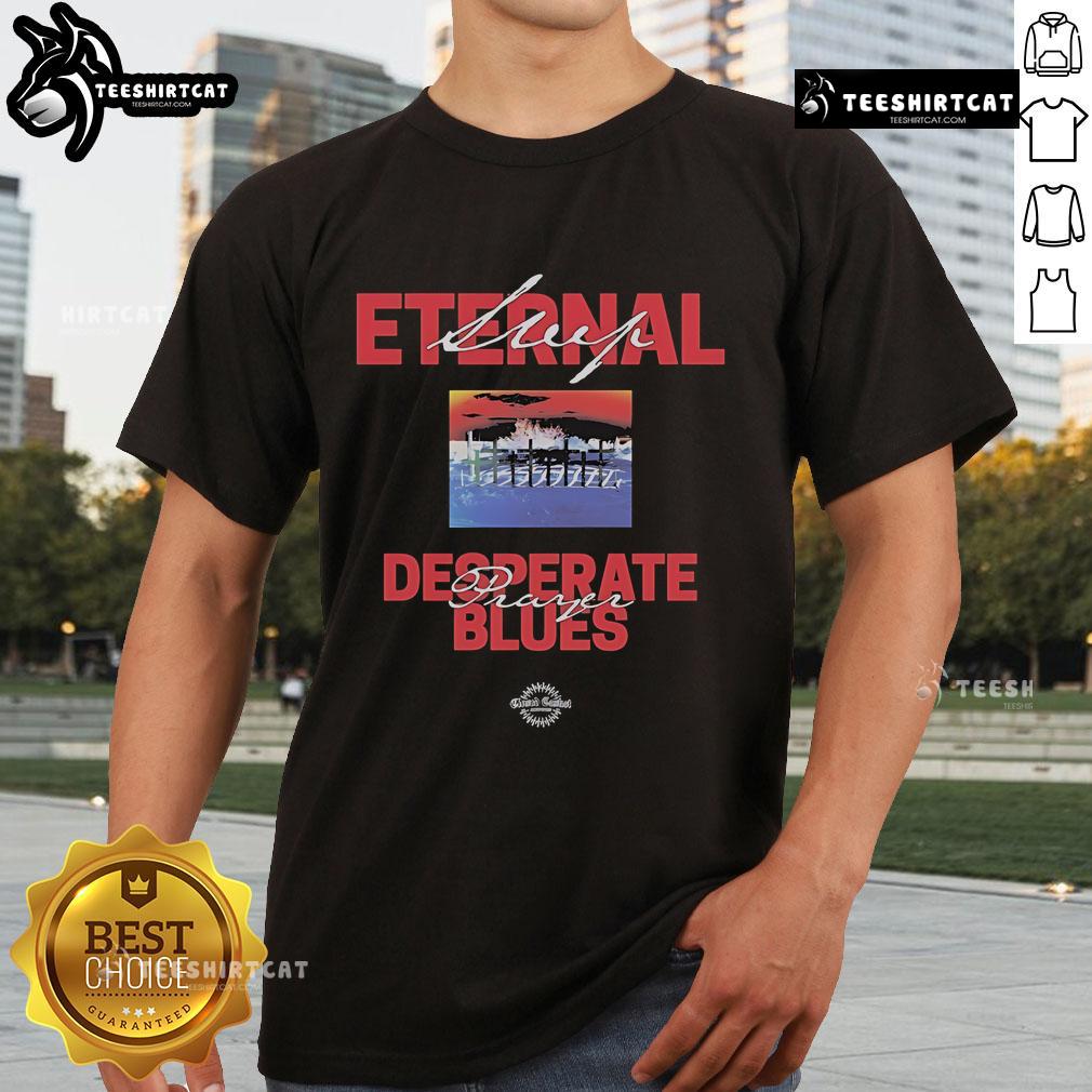 Official Eternal Sleep Desperate Prayer Blues T Shirt Alt Text: Official Eternal Sleep Desperate Prayer Blues T-Shirt featuring bold graphics and a stylish black design for fans.