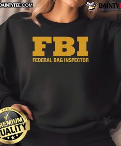 Official FBI Federal Bag Inspector sweatshirt in black, featuring printed logo, perfect for fans of law enforcement apparel.