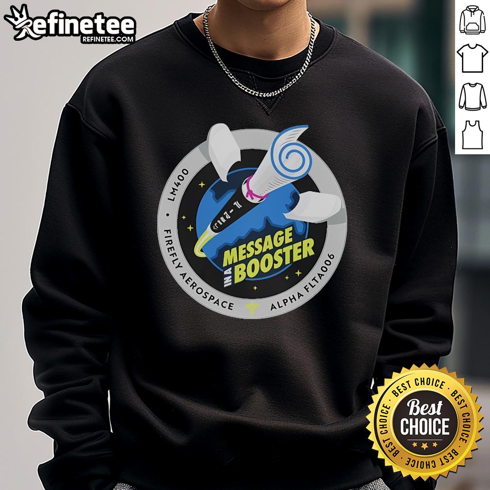 Official Firefly Alpha Flta006 Message Booster Sweatshirt Official Firefly Alpha FLTA006 Message Booster Sweatshirt in black with unique graphic design, perfect for fans and casual wear.