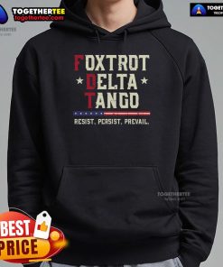 Official Foxtrot Delta Tango Resist Persist Prevail Hoodie in black, featuring bold lettering and a comfortable design.