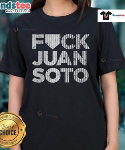 2025 Ladies Tee featuring 'Fuck Juan Soto' design for Yankees baseball fans, perfect for game day or casual wear.