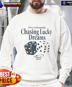 Cozy Official Game of Chance Chasing Lucky Dreams sweatshirt featuring a unique design, perfect for luck enthusiasts.