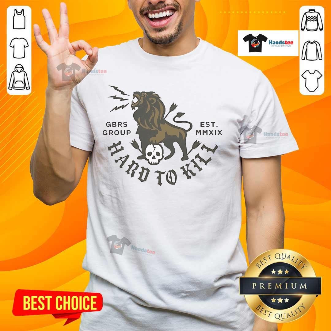 Official Gbrs Group Lion & Skull Hard To Kill Est Mmxix T Shirt Alt Text: Official Gbrs Group Lion & Skull Hard To Kill Est Mmxix T-Shirt featuring bold design and vibrant colors.