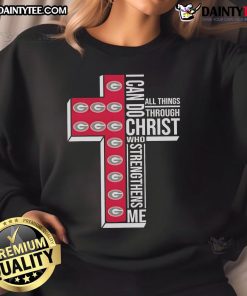 Official Georgia Bulldogs I Can Do All Things Through Christ Who Strengthens Me sweatshirt in red and black design.