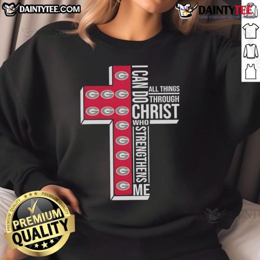 Official Georgia Bulldogs I Can Do All Things Through Christ Who Strengthens Me sweatshirt in red and black design.