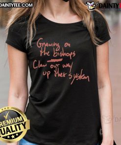 Official Gnawing On The Bishop's Claw Ladies Tee showcasing a stylish design perfect for fans of unique graphic tees.