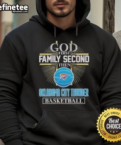 Official God First Family Second Oklahoma City Thunder basketball hoodie in vibrant colors, perfect for fans and casual wear.
