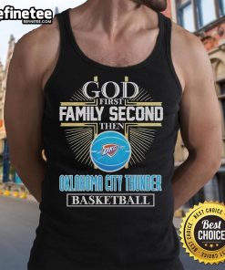 Alt Text: Official God First Family Second Oklahoma City Thunder basketball tank top featuring vibrant team colors and logo.