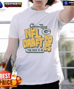 Official Green Bay NFL Draft 2025 'The Pick Is In' T-Shirt featuring team colors and logo, perfect for fans.