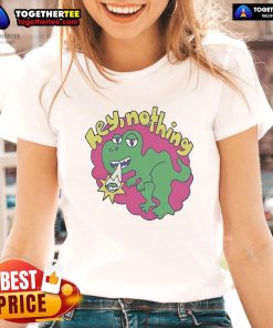 Alt Text: Official Hey Nothing 33 Ladies Tee in soft cotton, featuring stylish design perfect for casual wear or gifts.