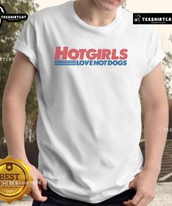 Official Hot Girls Love Hot Dogs T-Shirt featuring a stylish design for food lovers and trendy fashion enthusiasts.