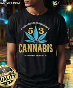 Official Hugh Douglas And Company 503 Cannabis That Hits T-Shirt featuring a vibrant graphic design and comfortable fit.