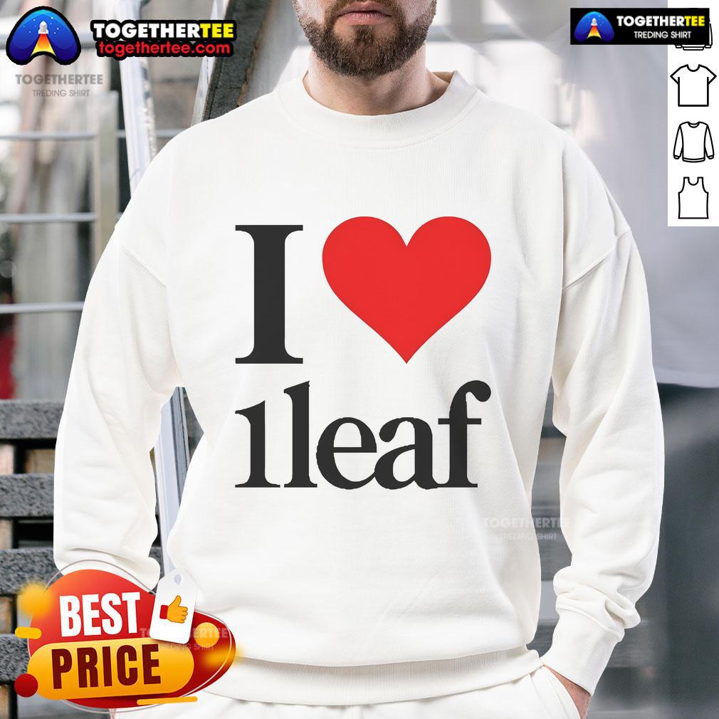 Official I Love 1Leaf Sweatshirt Official I Love 1leaf Sweatshirt featuring a stylish design and soft fabric, perfect for casual wear and eco-friendly fashion.