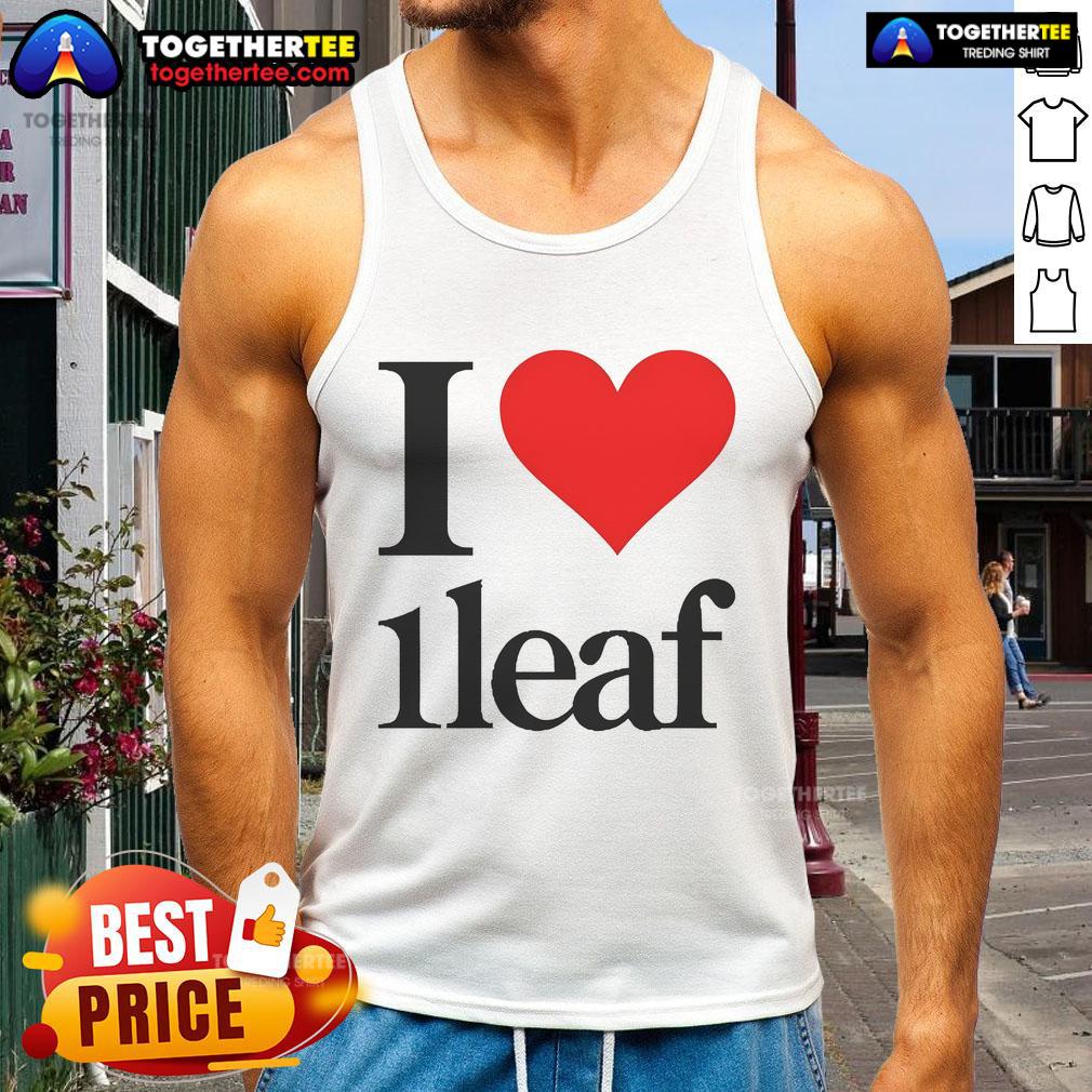 Official I Love 1Leaf Tank Top Alt Text: Official I Love 1leaf Tank Top in vibrant colors stylish and comfortable for casual wear.