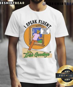 Alt Text: Official I Speak Fluent Irish Goodbye Ivory T-Shirt featuring stylish design, perfect for language lovers and casual wear.