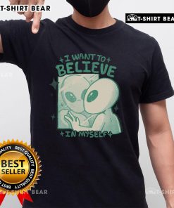 Official I Want To Believe In Myself Alien T-Shirt featuring a playful alien graphic and motivational text design.