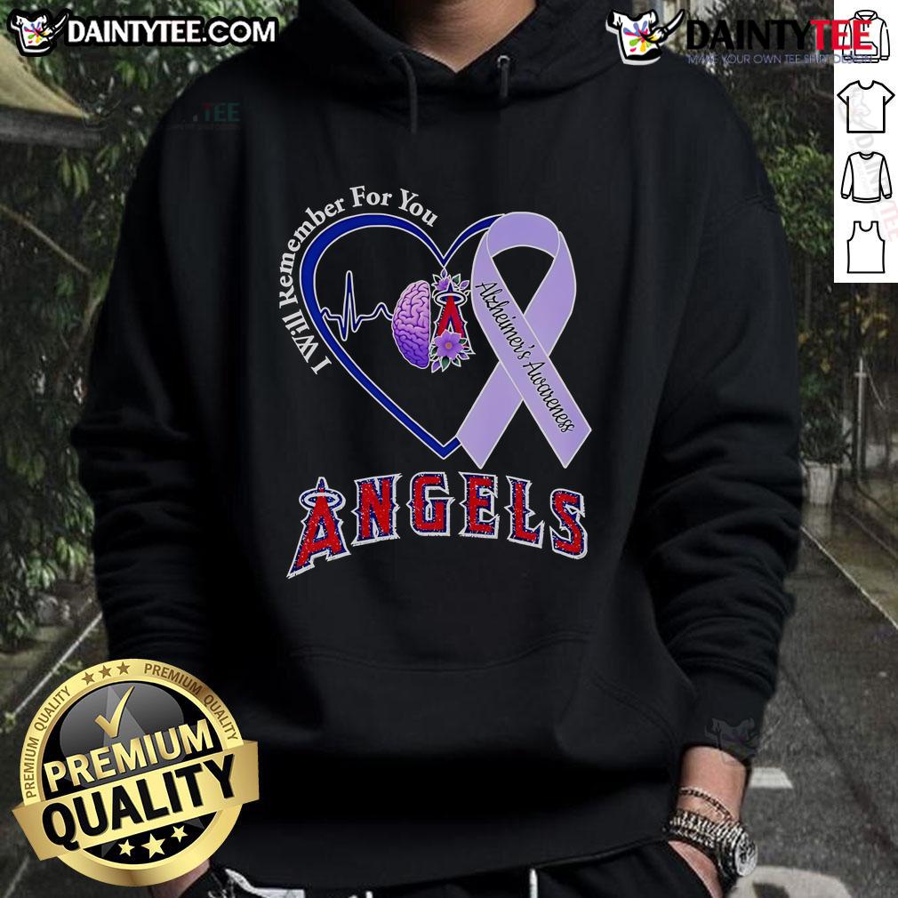 Official I Will Remember For You Alzheimer's Awareness Los Angeles Angels Hoodie Official I Will Remember For You Alzheimer's Awareness hoodie featuring Los Angeles Angels logo, promoting Alzheimer's support.