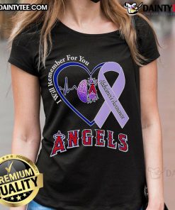 Official I Will Remember For You Alzheimer's Awareness tee for ladies, featuring Los Angeles Angels design.