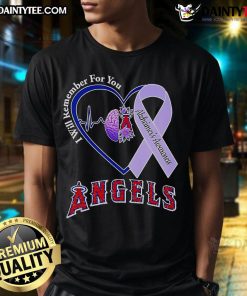Official I Will Remember For You Alzheimer's Awareness Los Angeles Angels T-Shirt showcasing support for Alzheimer's research.