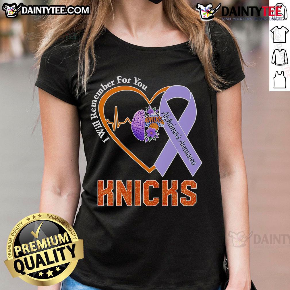 Official I Will Remember For You Alzheimer's Awareness New York Knicks Ladies-Tee New York Knicks ladies tee promoting Alzheimer's awareness with 'I Will Remember For You' design, perfect for supporters.