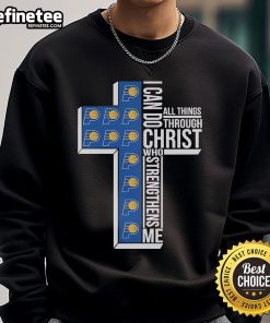 Official Indiana Pacers sweatshirt featuring 'I Can Do All Things Through Christ' with a cross design for fans.