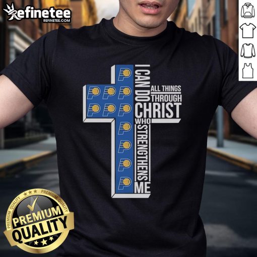 Alt Text: Official Indiana Pacers I Can Do All Things Through Christ T-Shirt featuring a motivational design and team logo.