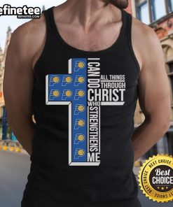 Official Indiana Pacers tank top featuring 'I Can Do All Things Through Christ' with a cross design.