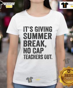 Alt Text: Official 'It's Giving Summer Break No Cap' Teachers Out End of School Ladies Tee featuring vibrant summer colors.