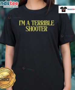 Official Jerry Curls I'm A Terrible Shooter Ladies Tee featuring bold graphics and a stylish design for casual wear.