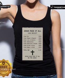 Official Jesus Paid For It All On The Cross tank top featuring a bold design and faith-inspired message.