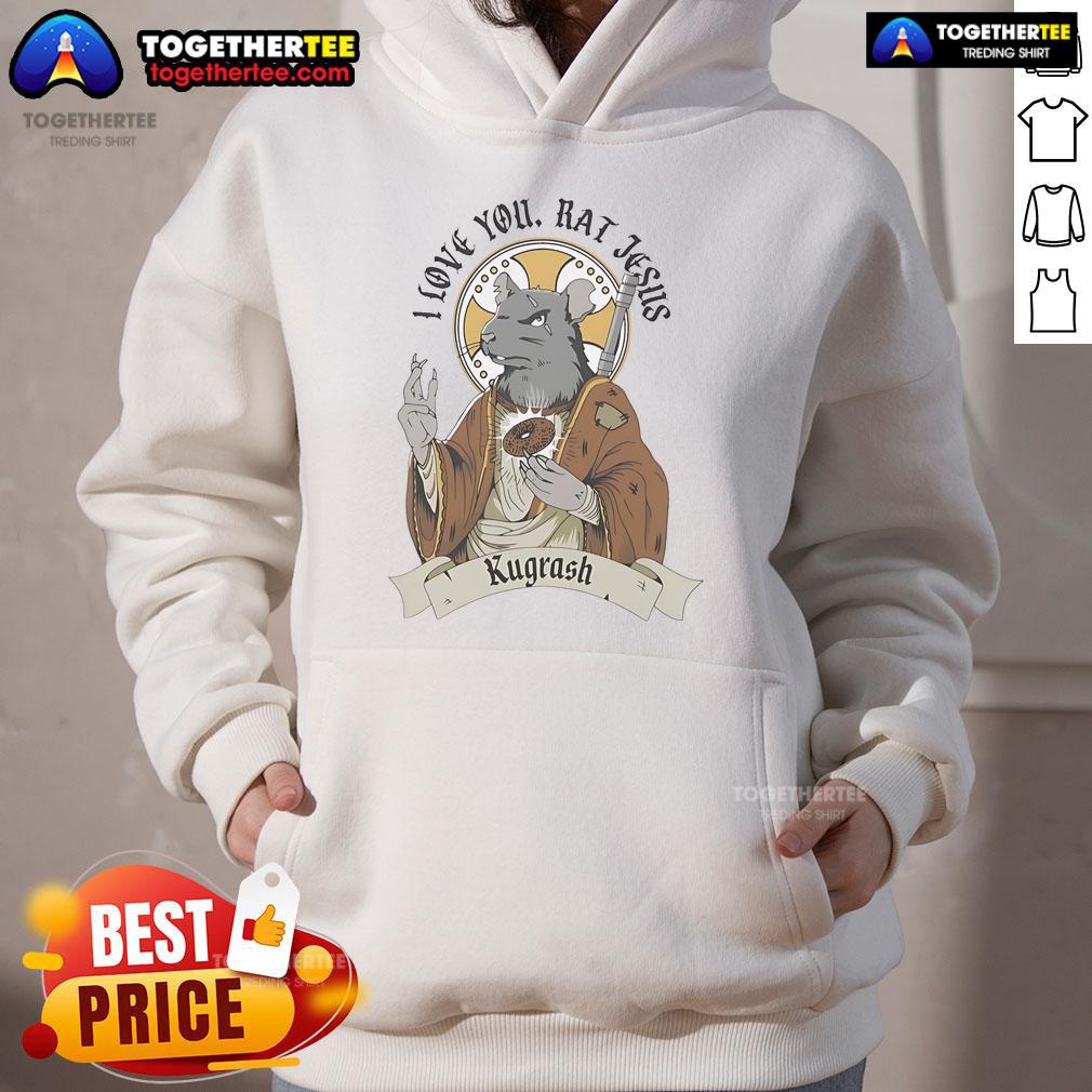 Official Kugrash I Love You Rat Jesus Hoodie Official Kugrash I Love You Rat Jesus Hoodie featuring a unique design and vibrant colors, perfect for casual wear.