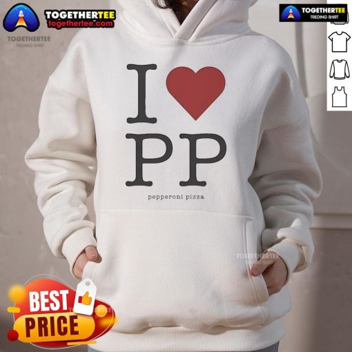 Alt Text: Official Love PP Pepperoni Pizza Hoodie featuring a stylish pizza graphic, perfect for pizza lovers and casual wear.