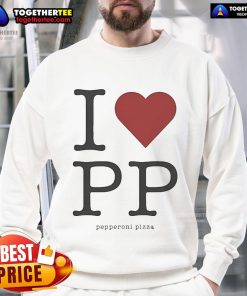 Official Love PP Pepperoni Pizza Sweatshirt featuring a vibrant pizza graphic, perfect for pizza lovers.