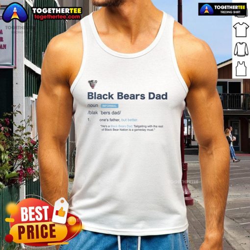 Official Maine Black Bears Dad Definition Tank Top featuring a stylish design for proud dads and fans.