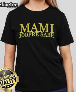 Official Mami 100pre Sabe Neon Pink Ladies Tee featuring vibrant design and comfortable fit for stylish women.