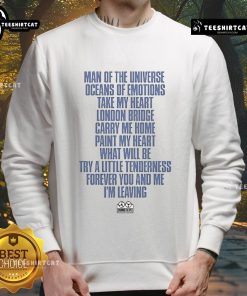 Alt Text: Official Man Of The Universe sweatshirt featuring 'Oceans Of Emotions - Take My Heart' design at London Bridge.