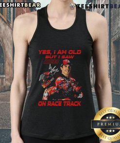 Limited Edition tank top featuring Marc Marquez with 'Yes, I am old, but I saw on race track' design.