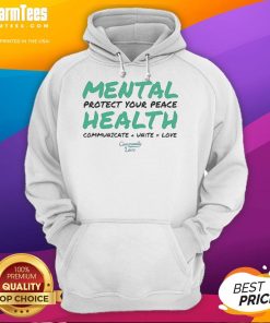 Alt Text: Official Mental Protect Your Peace hoodie promoting health, communication, unity, and love in stylish design.