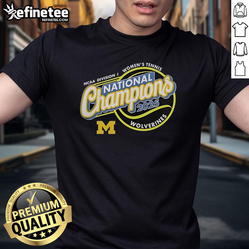 Official Michigan Wolverines 2025 NCAA Women's Tennis National Champions T-Shirt Official Michigan Wolverines 2025 NCAA Women's Tennis National Champions T-Shirt featuring team colors and logo.