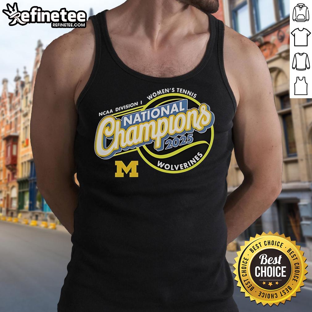 Official Michigan Wolverines 2025 NCAA Women's Tennis National Champions Tank Top Official Michigan Wolverines 2025 NCAA Women's Tennis National Champions tank top featuring team colors and logo.