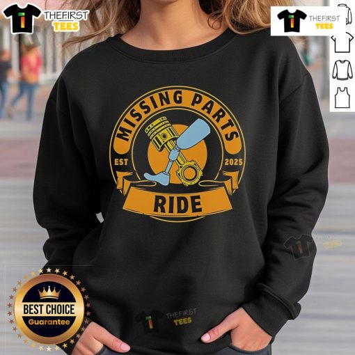 Official Missing Parts Ride Est 2025 Sweatshirt featuring a stylish design perfect for casual wear and biking enthusiasts.
